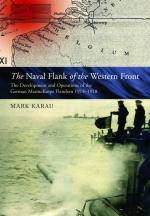 58029 - Karau, M. - Naval Flank of the Western Front. The German MarineKorps Flandern 1914-1918 (The)