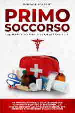 58093 - Madease Academy,  - Primo Soccorso. Un manuale completo ed accessibile 