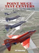 58106 - Romano, A. - Point Mugu Test Centers. A Pictorial History - Part One 1945-1975