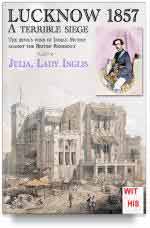 58122 - Lady Inglis, J. - Lucknow 1857. A terrible siege