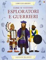 58149 - Reid-Wain-Millard, S.-L.-A. - Libri con adesivi. Esploratori e guerrieri. Con oltre 35 adesivi