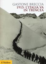 58227 - Breccia, G. - 1915 l'Italia va in trincea