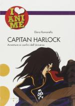 58340 - Romanello, E. - Capitan Harlock. Avventure ai confini dell'Universo