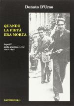 58350 - D'Urso, D. - Quando la pieta' era morta. Aspetti della guerra civile 1943-1945