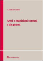 58362 - Lo Curto, C. - Armi e munizioni comuni e da guerra