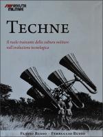 58403 - Russo-Russo, F.-F. - Techne. Eta' Contemporanea. Il ruolo trainante della cultura militare nell'evoluzione tecnologica - Tomo I 1815-1914 Cofanetto