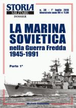 58437 - Cosentino, M. - Marina Sovietica nella Guerra Fredda 1945-1991 Parte I (La) - Storia Militare Dossier 38