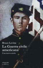 58464 - Levine, B. - Guerra Civile Americana. Una nuova storia (La)