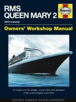 58485 - Payne, S. - RMS Queen Mary 2. Owner's Workshop Manual. 2003 Onwards