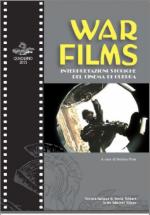 58594 - Pisu, S. cur - War Films. Interpretazioni storiche del cinema di guerra