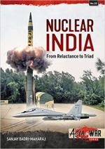 58597 - Badri-Maharaj, S. - Nuclear India. From Reluctance to Triad - Asia @War 025