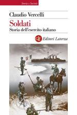 58628 - Vercelli, C. - Soldati. Storia dell'esercito italiano