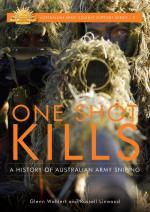 58640 - Wahlert-Linwood, G.-R. - One Shot Kills. A History of Australian Army Sniping 