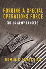 58663 - Caraccilo, D. - Forging a Special Operations Force. The Us Army Rangers