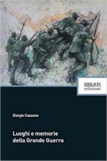 58686 - Cassone, G. - Luoghi e memorie della Grande Guerra