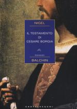 58692 - Balchin, N. - Testamento di Cesare Borgia (Il)