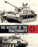 58795 - Anderson, T. - History of the Panzerwaffe Vol 2: 1943-45 (The)