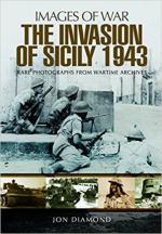 58870 - Diamond, J. - Images of War. The Invasion of Sicily 1943