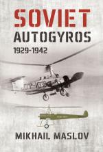 58979 - Maslov, M. - Soviet Autogyros 1929-1942