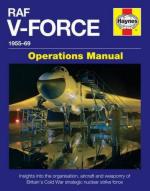 59027 - Brookes, A. - RAF V-Force 1955-69. Insights into the Organisation, Aircraft and Weaponry of Britain's Cold War Strategic Nuclear Strike Force