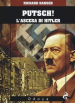 59047 - Hanser, R. - Putsch! L'ascesa di Hitler