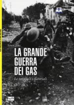 59055 - Jones, S. - Grande Guerra dei gas. Le tattiche e i materiali (La)