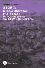 59081 - Manfroni, C. - Storia della marina italiana Vol 2 Dal trattato di Ninfeo alla caduta di Costantinopoli 1261-1453