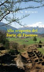 59082 - Villani, M. - Alla scoperta del Forte di Fuentes