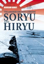 59098 - Skwiot, M. - Japanese Aircraft Carriers - Soryu and Hiryu (The)