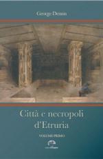 59124 - Dennis, G. - Citta' e necropoli d'Etruria 2 Voll