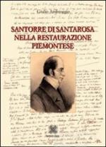 59127 - Ambroggio, G. - Santorre di Santarosa nella Restaurazione Piemontese