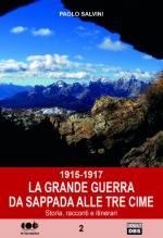 59132 - Salvini, G. - 1915-1917 La Grande Guerra da Sappada alle Tre Cime