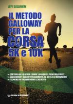 59145 - Galloway, J. - Metodo Galloway per la corsa 5K e 10K (Il)