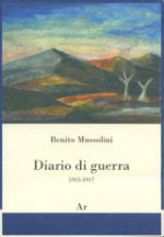 59162 - Mussolini, B. - Diario di guerra 1915-1917