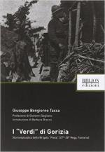 59165 - Bongiorno Tasca, G. - 'Verdi' di Gorizia. Storia episodica della Brigata 'Pavia' (27.-28. Regg. Fanteria) (I)