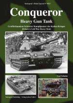 59187 - Schulze, C. - Tankograd British Special 9023: Conqueror Heavy Gun Tank. Britain's Cold War Heavy Tank