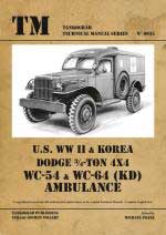 59188 - Franz, M. cur - Technical Manual 6035: US WW II and Korea Dodge WC-54 and WC-64 (KD) Ambulance