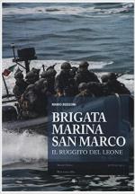 59218 - Bussoni, M. - Brigata Marina San Marco. Il ruggito del leone