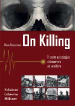 59246 - Grossman, D. - On Killing. Il costo psicologico di imparare ad uccidere