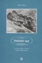 59249 - Reich, A. - Dolomiti 1915. Il Corpo Alpino tedesco nella Grande Guerra