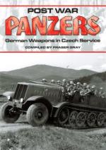 59268 - Gray, F. - Post War Panzers. German Weapons in Czech Service