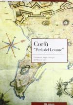 59315 - Romanelli-Tonin, G.-C. cur - Corfu' 'Perla del Levante'. Documenti, mappe e disegni del Museo Correr. Libro+CD