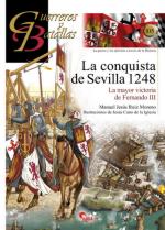 59347 - Ruiz Moreno-Cano de la Iglesia, M.J.-J. - Guerreros y Batallas 105: La conquista de Sevilla 1248. La mayor victoria de Fernando III