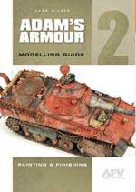 59412 - Wilder, A. - Adam's Armour Modelling Guide Vol 2: Painting and Finishing