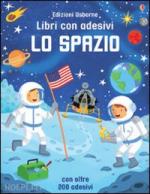 59469 - Smith-Cooper, S.-S. - Libri con adesivi. Lo Spazio. Con oltre 200 adesivi