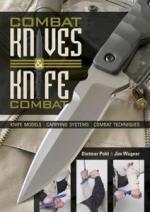 59490 - Pohl-Wagner, D.-J. - Combat Knives and Knife Combat. Knife Models, Carrying Systems, Combat Technique