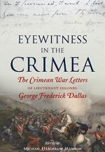 59519 - Hargreave Mawson, M. cur - Eyewitness in the Crimea. The Crimean War Letters of Lt Col. George Frederick Dallas