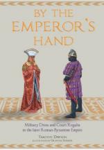 59539 - Dawson-Sumner, T.-G. - By the Emperor's Hand. Military Dress and Court Regalia in the later Romano-Byzantine Empire