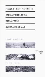 59579 - Bedier-Bloch, J.-M. - Storia psicologica della Prima Guerra Mondiale