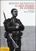 59583 - Mussolini, B. - Mio diario di Guerra (Il)